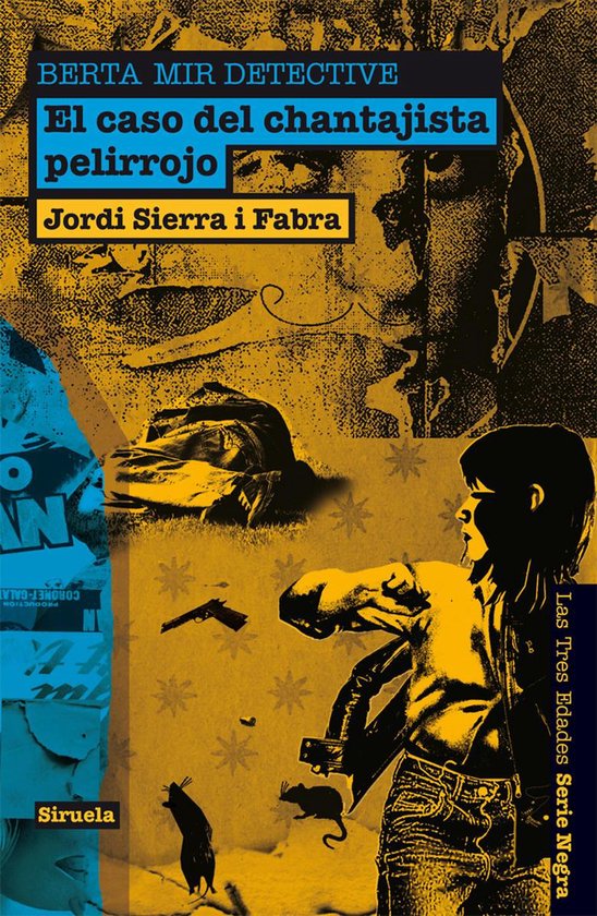 Las Tres Edades / Serie Negra 6 - El caso del chantajista pe ... - cover