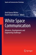 Signals and Communication Technology - White Space Communication
