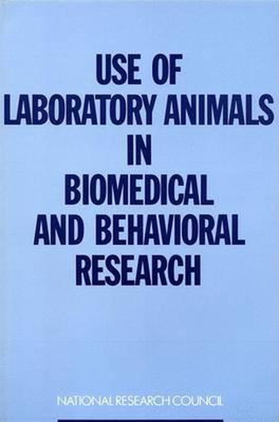 Use of Laboratory Animals in Biomedical and Behavioural Research