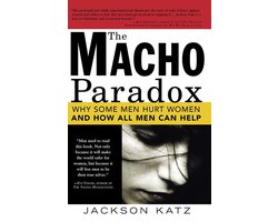 The Macho Paradox