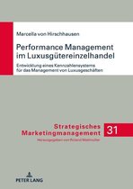 Strategisches Marketingmanagement 94610040 - Performance Management im Luxusguetereinzelhandel