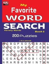 Variety Words: 200 Word Search Puzzles- My Favorite Word Search Book 3