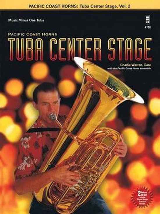 Tuba Center Stage, Pacific Coast Horns 9781596157927 Boeken bol