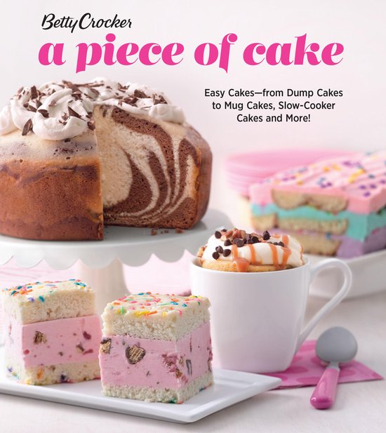 Betty Crocker A Piece Of Cake - cover