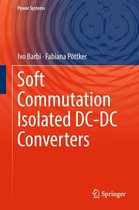 Power Systems - Soft Commutation Isolated DC-DC Converters