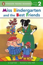 Penguin Young Readers 2 - Miss Bindergarten and the Best Friends