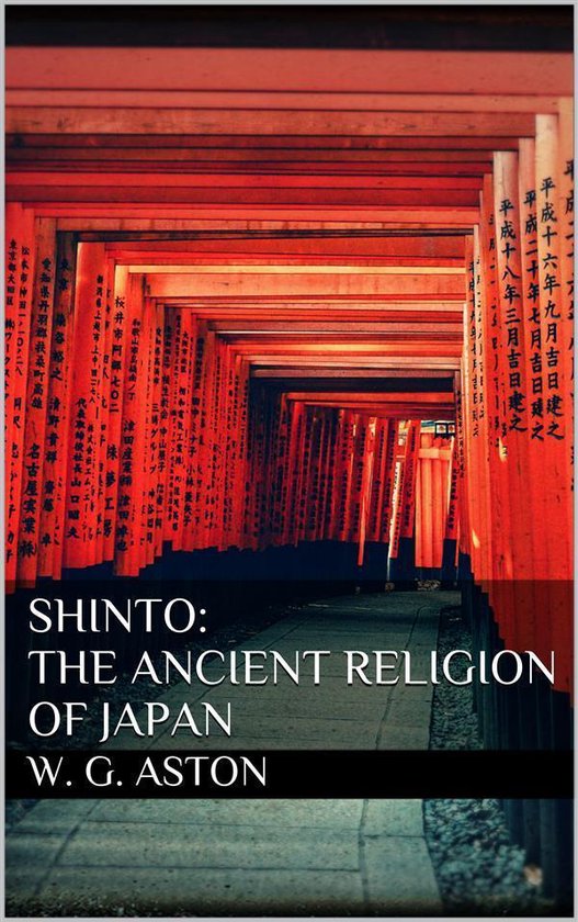 Boekomslag van 'Shinto: The ancient religion of Japan'. Rijen oranje tori-poorten met Japanse kalligrafie.