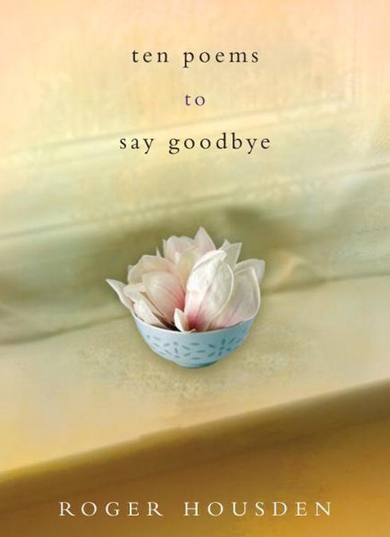 Omslag van Ten Poems to Say Goodbye