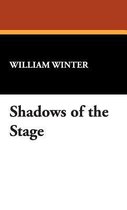 Shadows of the Stage