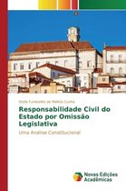 Responsabilidade Civil do Estado por Omissão Legislativa