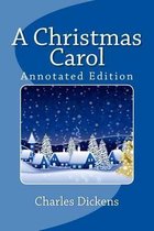 A Christmas Carol (Annotated Edition)