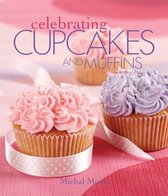 Celebrating Cupcakes and Muffins