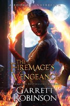 The Academy Journals 3 - The Firemage’s Vengeance