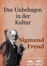 Sigmund-Freud-Reihe - Das Unbehagen in der Kultur