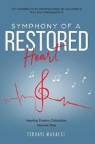 Symphony of a Restored Heart