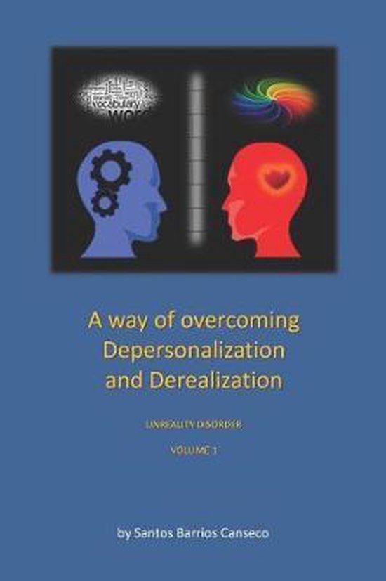 A Way of Overcoming Depersonalization and Derealization - cover