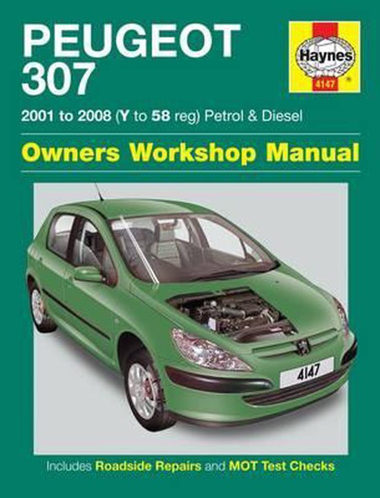 Peugeot 307 Petrol and Diesel Service and Repair Manual