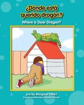 Dnde Est Querido Dragn? / Where Is Dear Dragon?