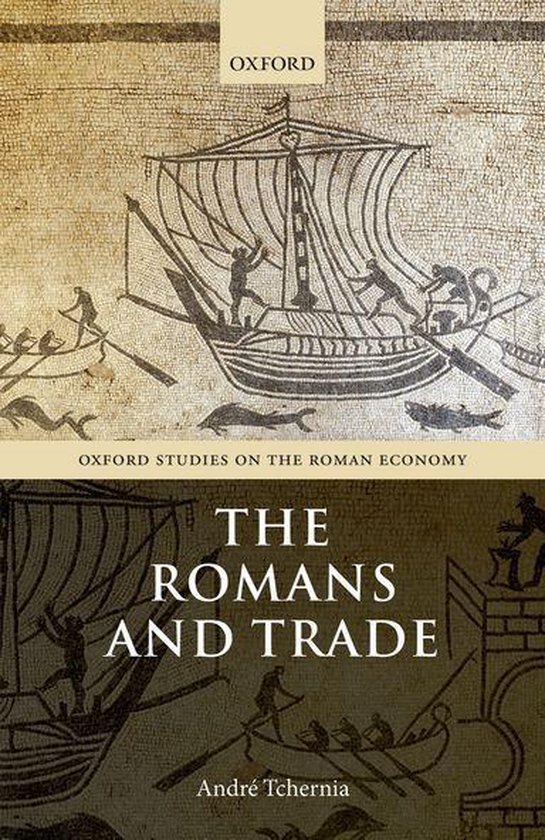 Oxford Studies on the Roman Economy - The Romans and Trade - cover