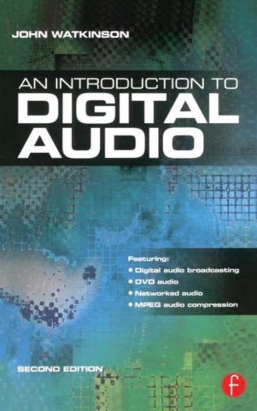 Introduction To Digital Audio 2nd, John Watkinson 9780240516431