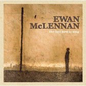 Ewan McLennan - The Last Bird To Sing (CD)