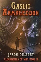 Gaslit Armageddon