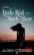 Loving Red Saga 2 - Little Red and the Surly Bear