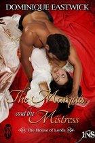 House of Lords 2 - The Marquis and the Mistress (House of Lords #2)