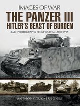 Images of War - The Panzer III