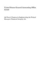 Air Force's Progress in Implementing the Federal Managers' Financial Integrity ACT