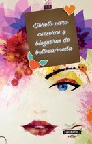 Libreta para asesoras y blogueras de belleza/moda