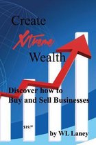 Create Xtreme Wealth