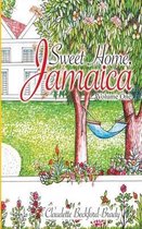 Sweet Home, Jamaica