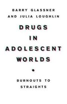 Drugs in Adolescent Worlds