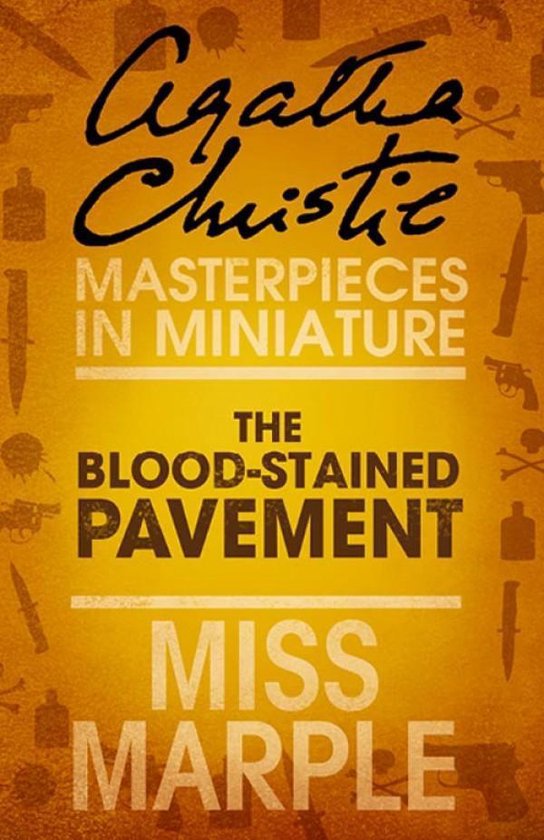 The Blood-Stained Pavement: A Miss Marple Short Story - cover