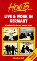 How to Live and Work in Germany