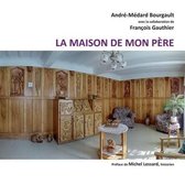 La maison de mon pere