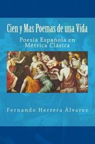Cien y Mas Poemas de una Vida