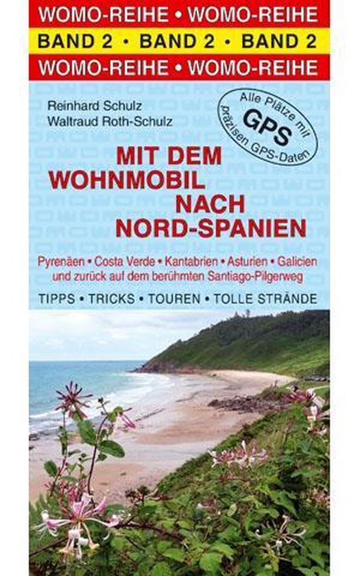 Bol Com Mit Dem Wohnmobil Nach Nord Spanien Reinhard Schulz Boeken