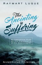 The Anointing of Suffering