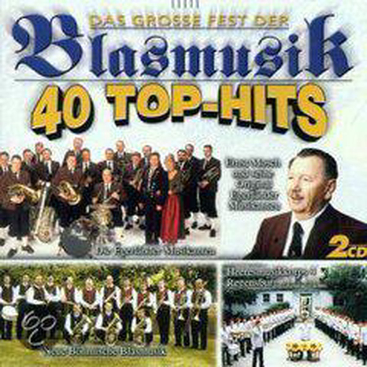 Das Grosse Fest Der Blasmusik - DUBBEL CD