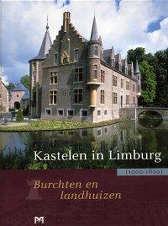Cover van het boek 'Kastelen in Limburg'