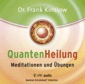 Quantenheilung - Meditationen Und Übungen
