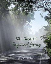 30 - Days of Inspired Living