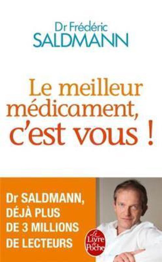 Le meilleur medicament, c'est vous!