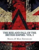 The Rise and Fall of the British Empire
