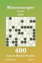 Minesweeper Puzzles - 400 Easy to Master Puzzles 10x10 vol.7