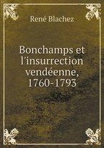 Bonchamps et l'insurrection vendeenne, 1760-1793