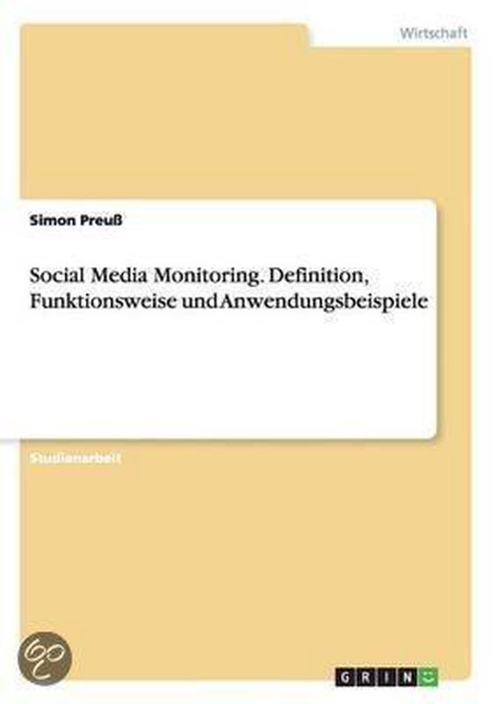 Social Media Monitoring. Definition, Funktionsweise und