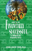 Encyclopedia of the Spiritual Path series 15 - How to Be Financially Successful
